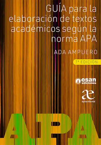 Guía Para La Elaboración de Textos Académicos Según La Norma Apa