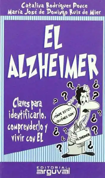 El Alzheimer Claves Para Identificarlo - VV.AA