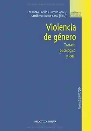 Violencia de género. Tratado psicológico y legal