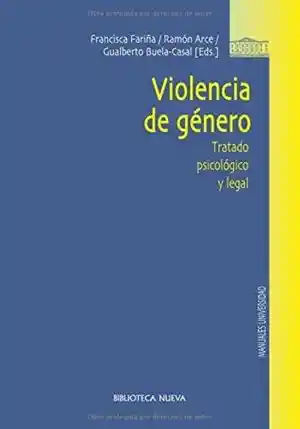Violencia de género. Tratado psicológico y legal