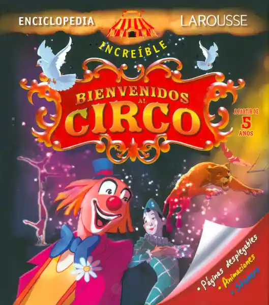 Larousse Enciclopedia . Bienvenidos Al Circo - Vv.Aa