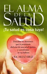El Alma de la Salud - Ricardo Eiriz