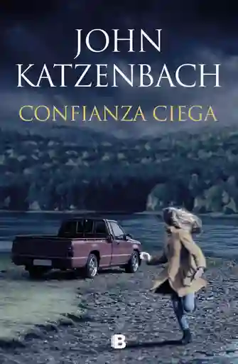 Confianza Ciega - John Katzenbach