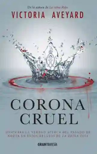 Corona Cruel - Gran Travesia