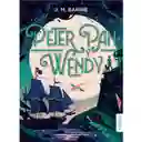 Peter Pan y Wendy - Barrie J M