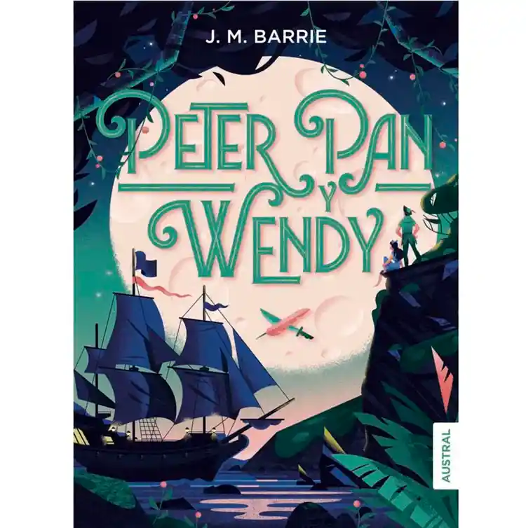 Peter Pan y Wendy - Barrie J M