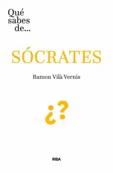 Que Sabes de Sócrates - Vila Vernis Ramon