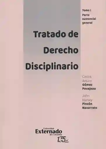 Tratado de Derecho Disciplinario Tomo I - Carlos Gómez