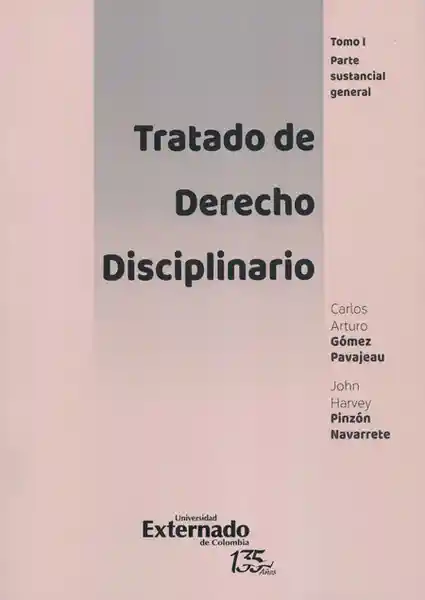 Tratado de Derecho Disciplinario Tomo I - Carlos Gómez