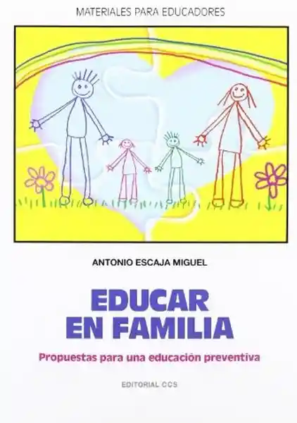 Educar en Familia - Antonio Escaja Miguel
