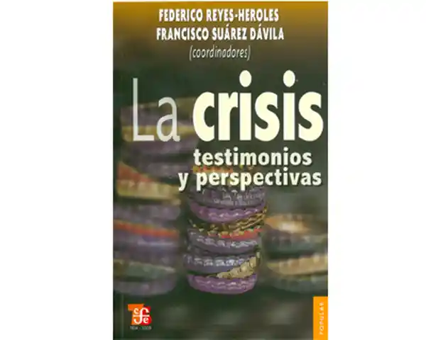 La Crisis Testimonios y Perspectivas - VV.AA