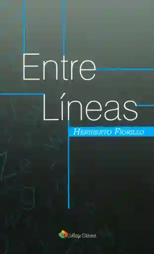 Entre Líneas - Heriberto Fiorillo