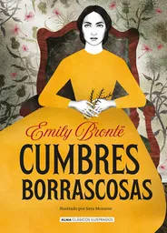 Cumbres Borrascosas - Emily Bront Sara Morante