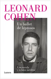 Un Ballet de Leprosos - Cohen Leonard