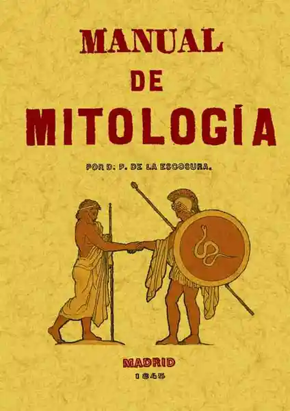 Manual de Mitología - P. De La Escosura