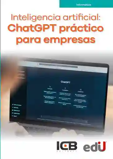 Inteligencia Artificial Chatgpt Práctico Para Empresas