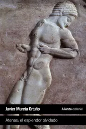 Atenas él Esplendor Olvidado