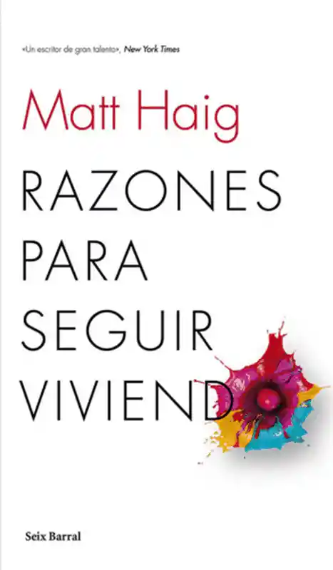 Razones Para Seguir Viviendo Matt Haig