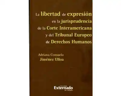 La Libertad de Expresión en la Jurisprudencia