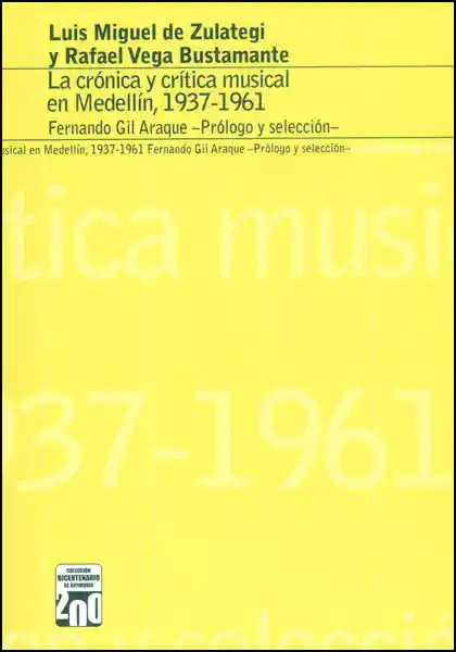 La Crónica y la Crítica Musical en Medellín - Fernando Gil