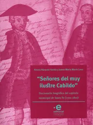 Señores Del Muy Ilustre Cabildo - VV.AA