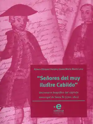 Señores Del Muy Ilustre Cabildo - VV.AA
