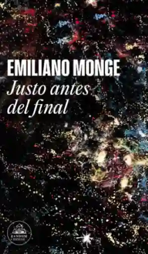 Justo Antes Del Final