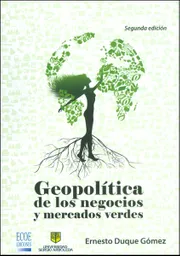 Geopolítica de Los Negocios y Mercados Verdes
