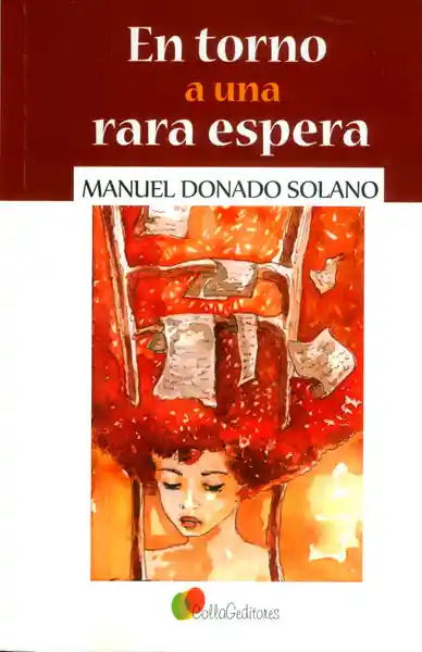 En Torno a Una Rara Espera - Manuel Donado Solano
