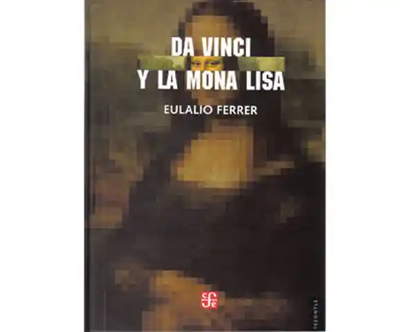 Da Vinci y la Mona Lisa - Eulalio Ferrer