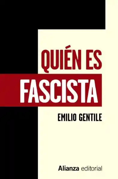 Quien es Fascista - Gentile Emilio