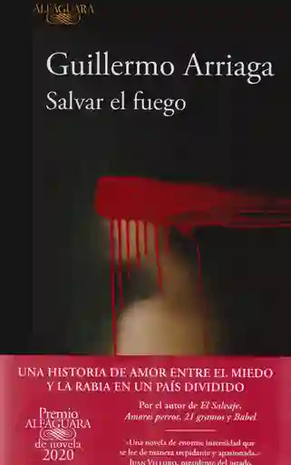 Salvar el Fuego - Guillermo Arriaga