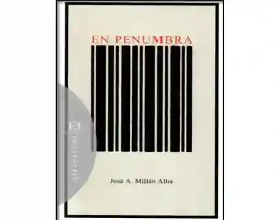 En Penumbra - José a Millán Alba