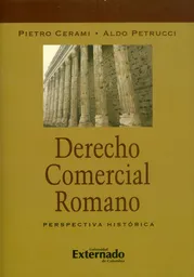 Derecho Comercial Romano: Perspectiva Histórica