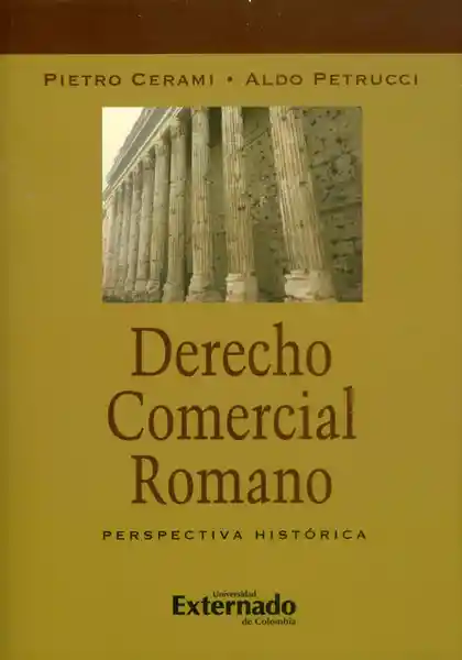 Derecho Comercial Romano: Perspectiva Histórica
