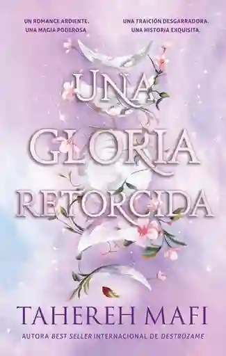 Una Gloria Retorcida