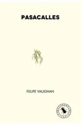 Pasacalles - Vaughan Felipe