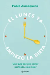 El Lunes Ya Empiezo La Dieta, Pablo Zumaquero