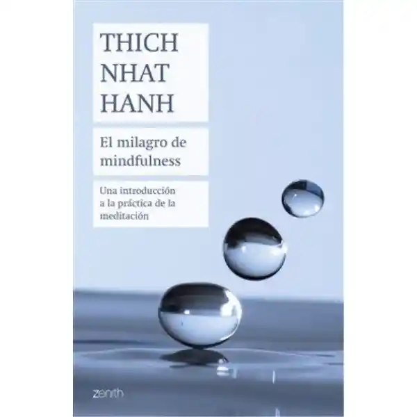 El Milagro de Mindfulness - Thich Nhat Hanh