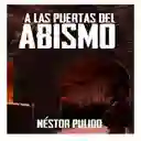 A Las Puertas Del Abismo