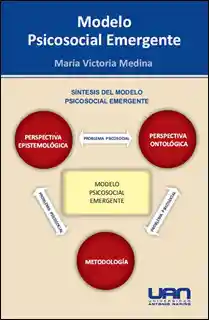 Modelo Psicosocial Emergente - María Victoria Medina