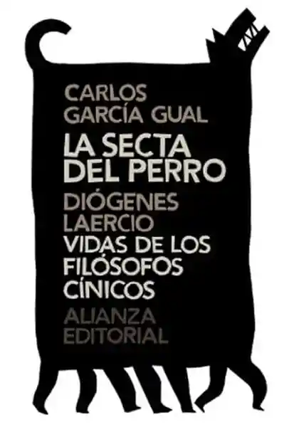 La Secta Del Perro Vidas de Los Filósofos Cínicos