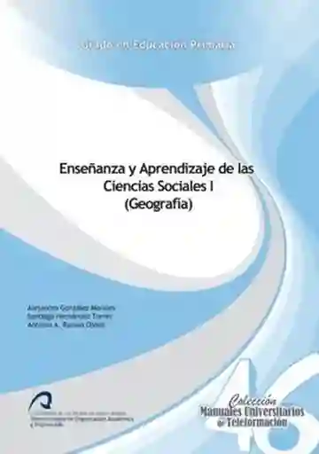 Enseñanza y Aprendizaje de Las Ciencias Sociales I (Geografía)