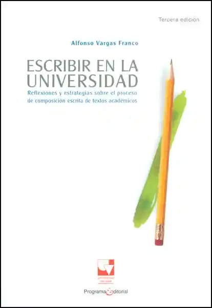 Escribir en la Universidad - Alfonso Vargas Franco