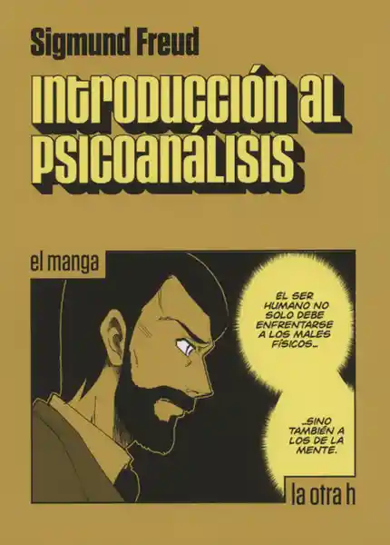 Introducción al Psicoanálisis (en Cómic) - Sigmund Freud