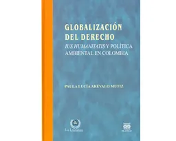 Globalización Del Derecho - Paula Lucía Arévalo Mutiz