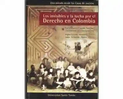 Los Invisibles y la Lucha Por el Derecho en Colombia