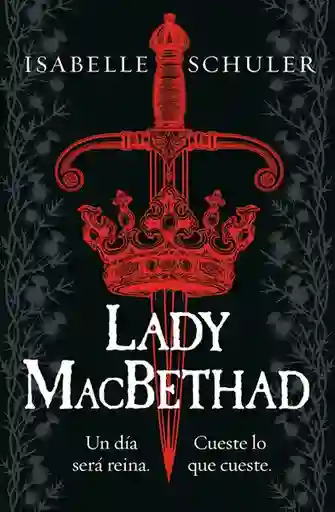 Lady Macbethad - Isabelle Schuler