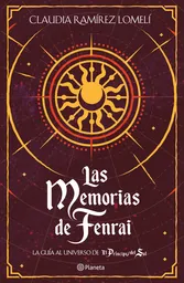 Las Memorias de Fenrai - Claudia Ramírez Lomelí