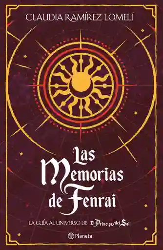 Las Memorias de Fenrai - Claudia Ramírez Lomelí